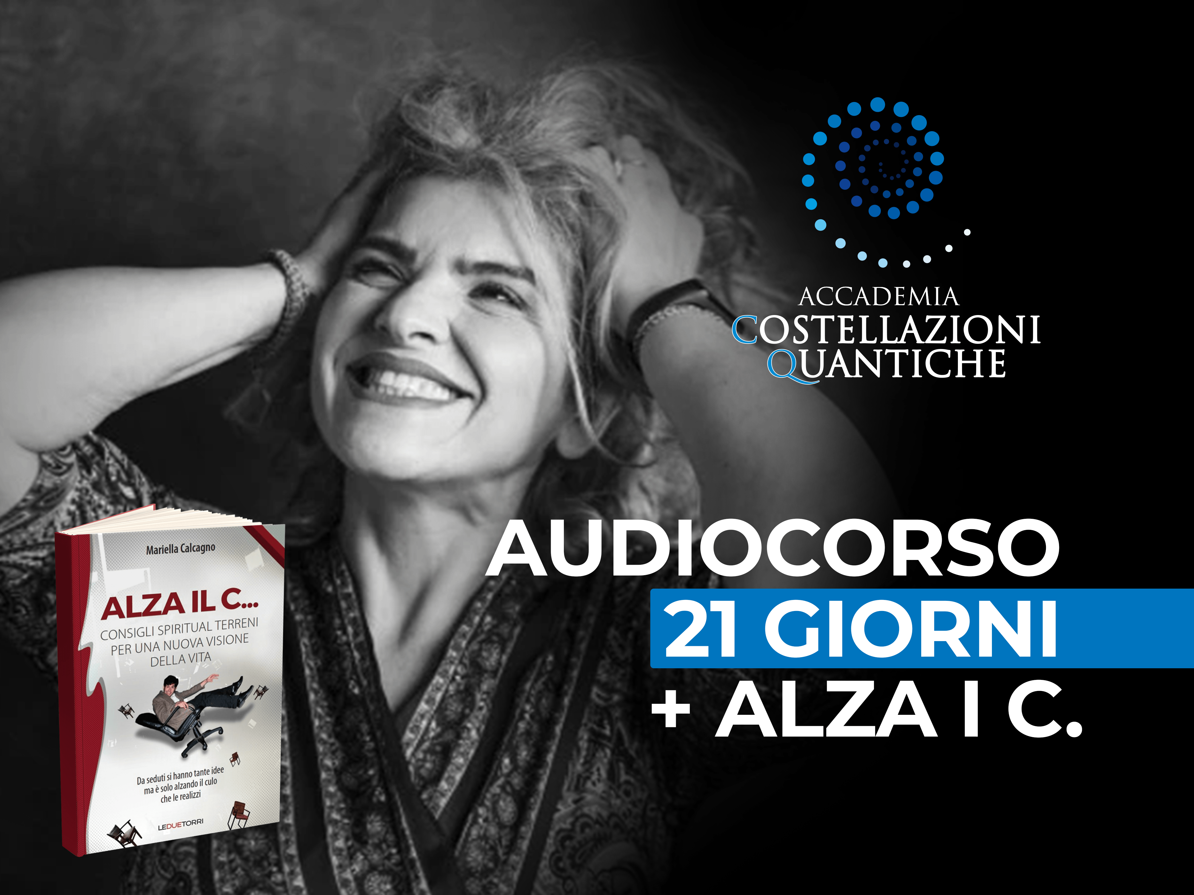 AUDIOCORSO AGIRE PER RICOMINCIARE, 21 GIORNI CON TE